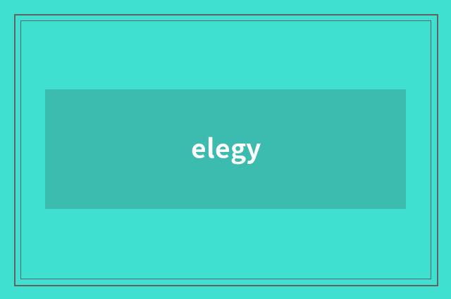 elegy