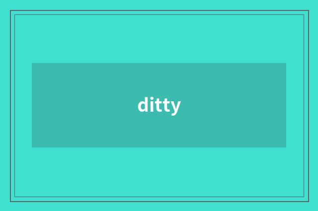 ditty