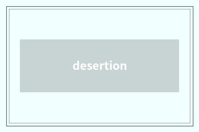 desertion