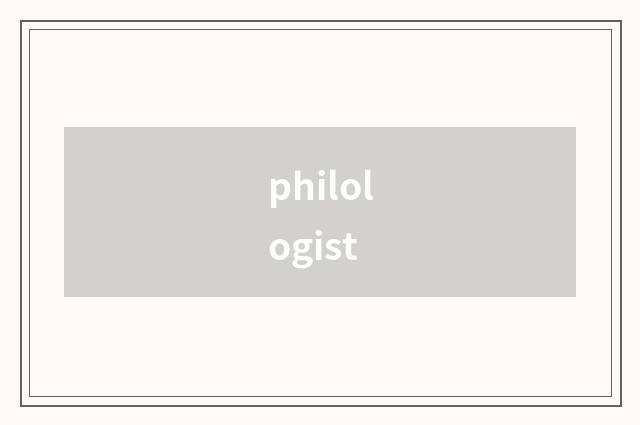 philologist