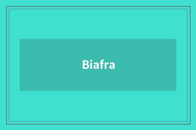Biafra
