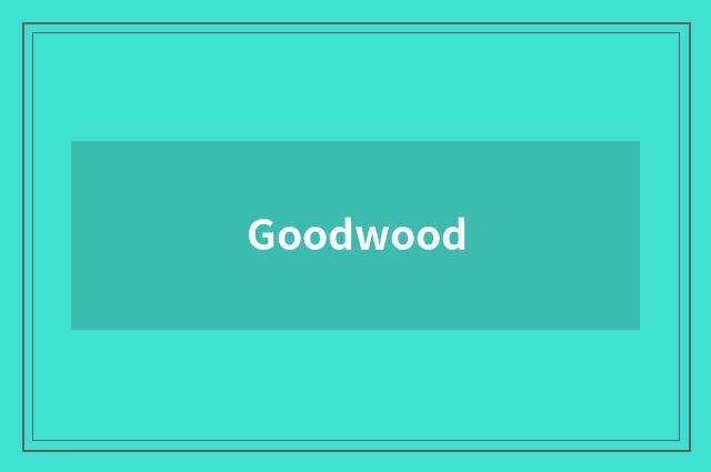 Goodwood