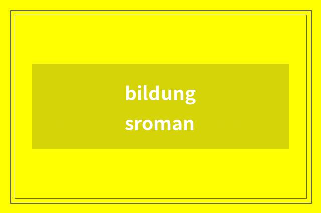 bildungsroman