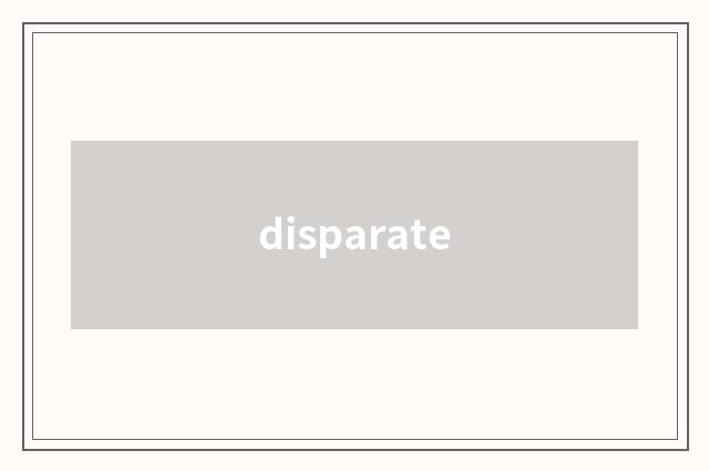 disparate