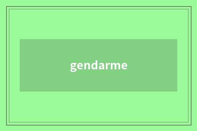 gendarme