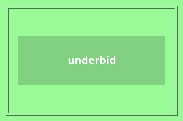 underbid