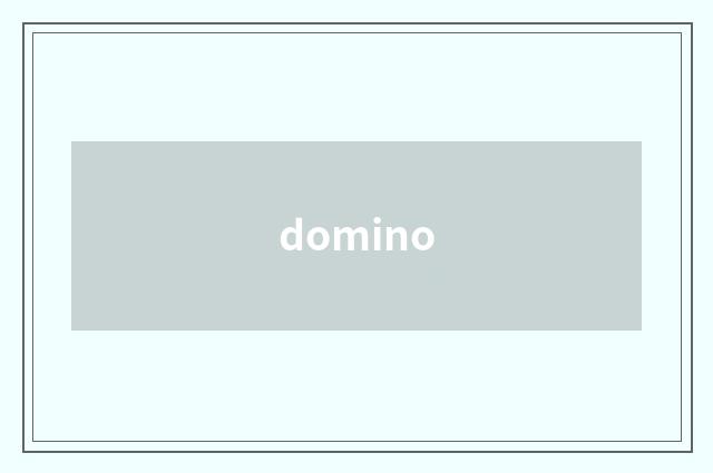 domino