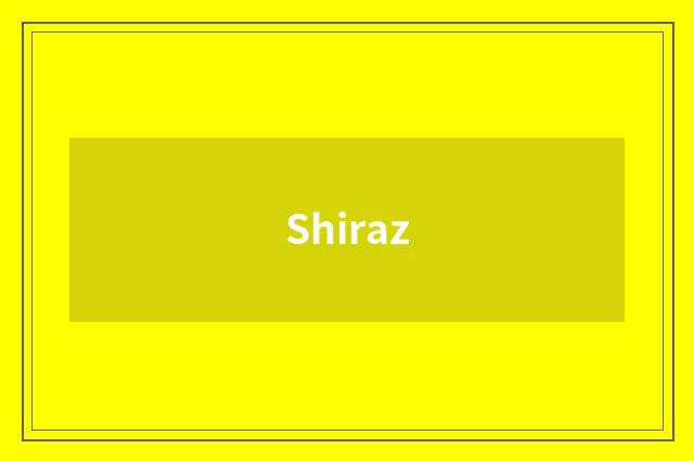 Shiraz