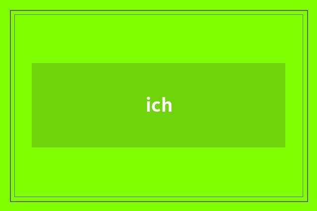 ich
