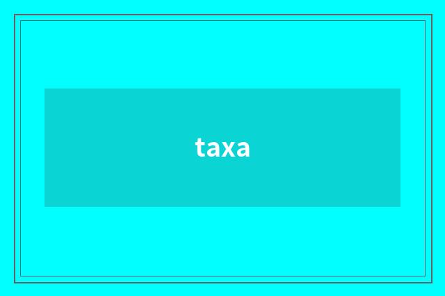 taxa