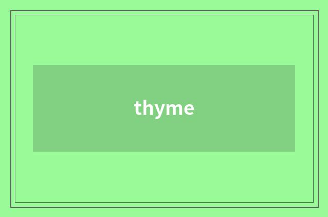 thyme