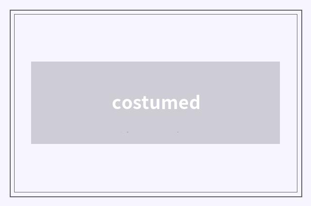 costumed