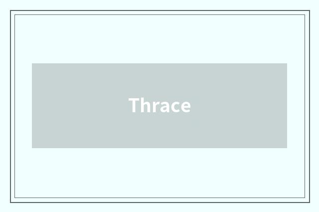 Thrace