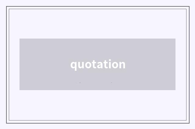 quotation