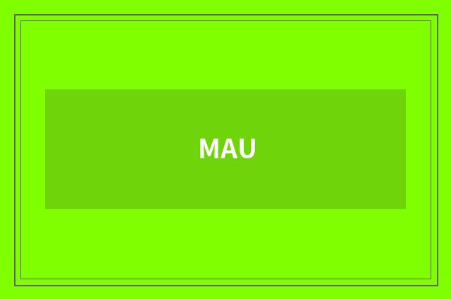 MAU