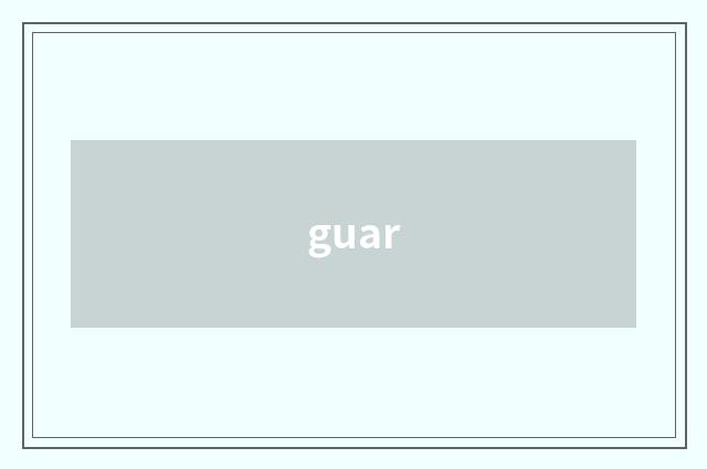guar