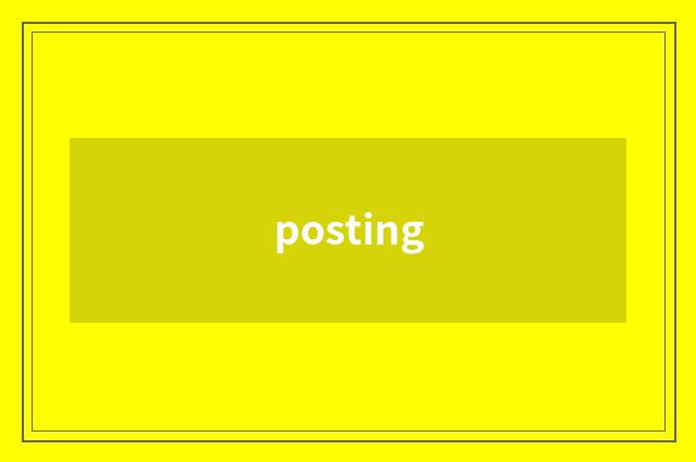 posting