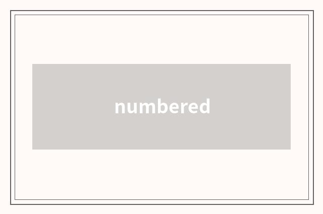 numbered