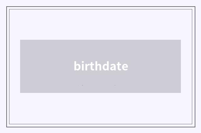 birthdate