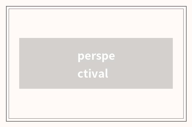 perspectival
