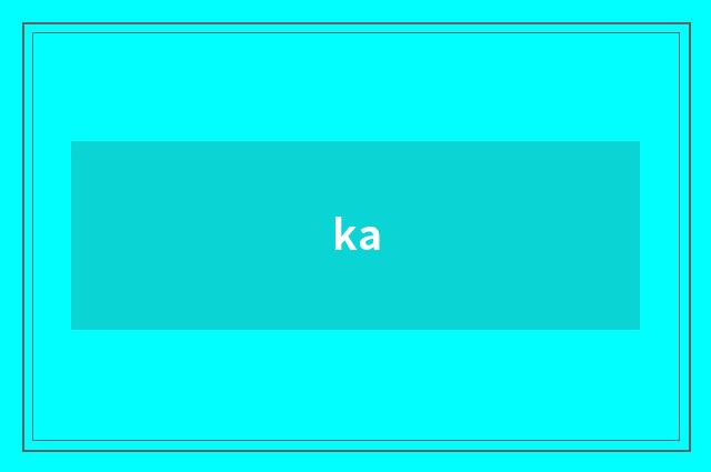 ka