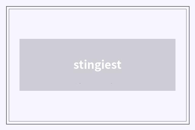 stingiest