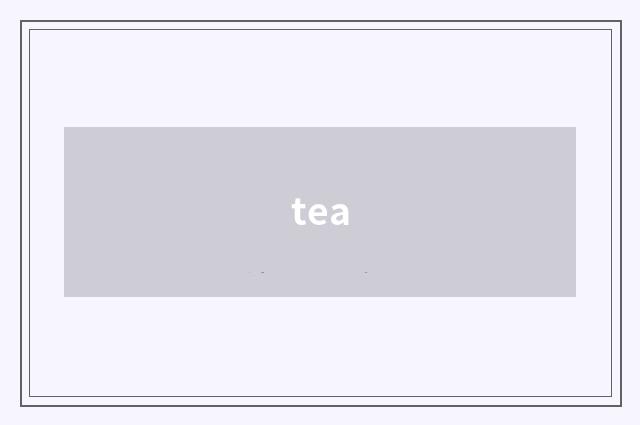 tea