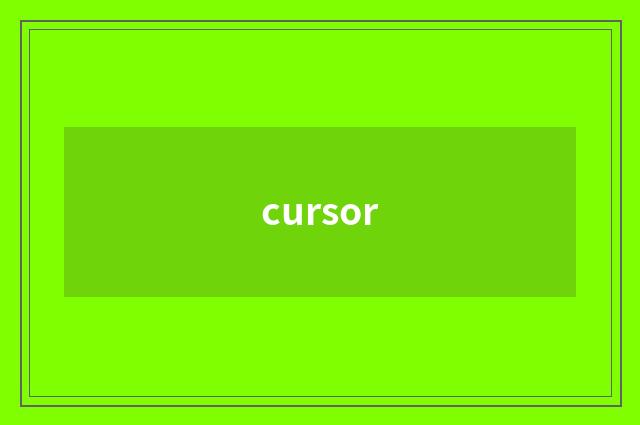 cursor