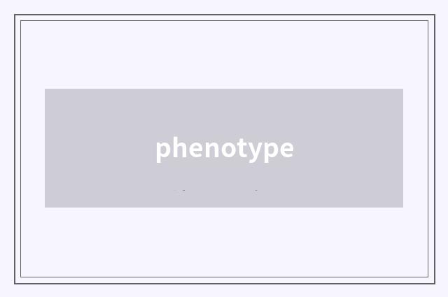 phenotype