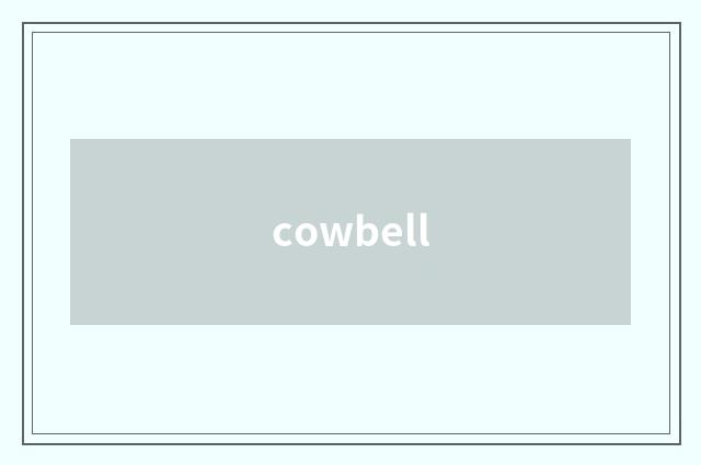 cowbell