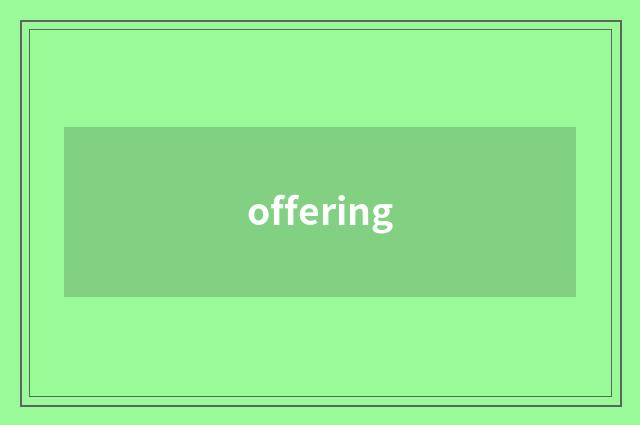 offering