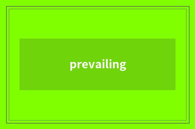 prevailing