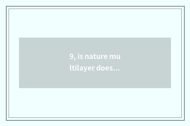 9, is nature multilayer does solid Mu Fu join a floor board?