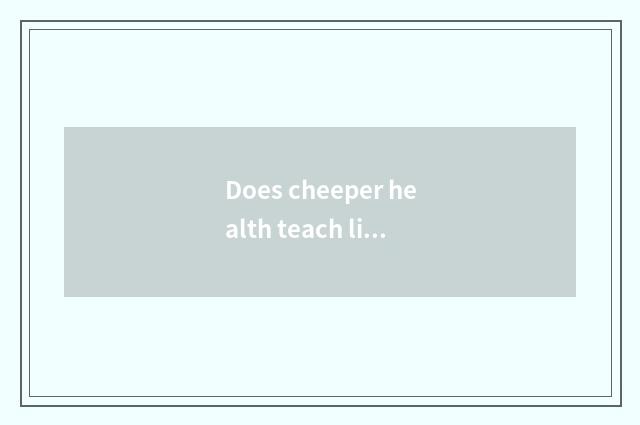 Does cheeper health teach little common sense?