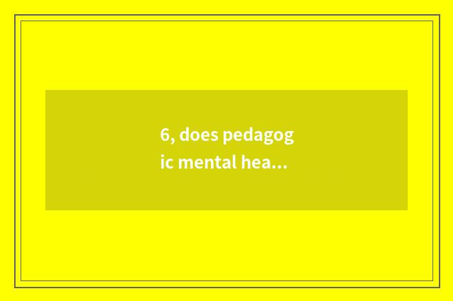 6, does pedagogic mental health groom catchphrase?