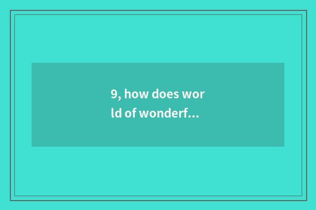 9, how does world of wonderful cat Mi obtain darling bus ticket?