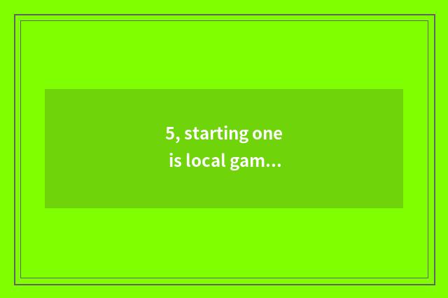 5, starting one is local game, whether the area distributes land when playing?
