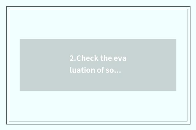 2.Check the evaluation of software and comment
