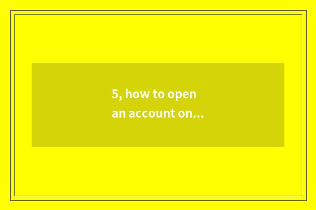 5, how to open an account on share net?