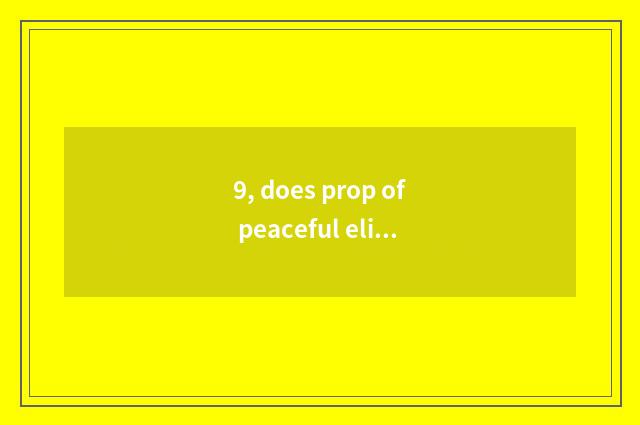 9, does prop of peaceful elite game trade what does platform have?