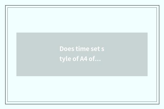Does time set style of A4 of 2020 Ao Di?