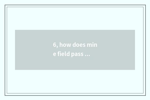 6, how does mine field pass in army of game delta special type?