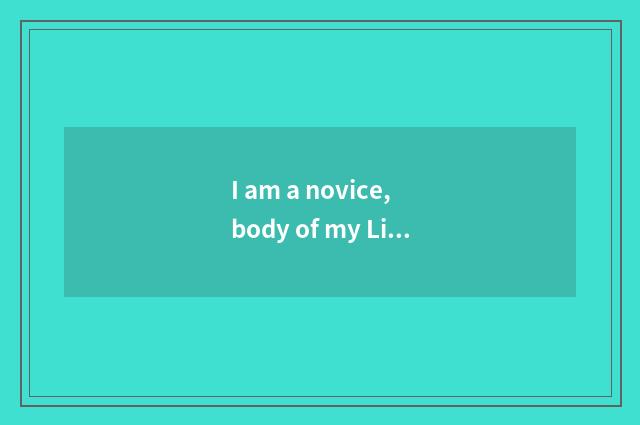 I am a novice, body of my Lian Jian, need found?