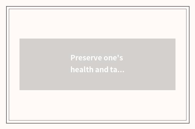 Preserve one's health and table of healthy diet article?