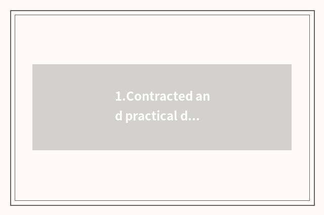 1.Contracted and practical design