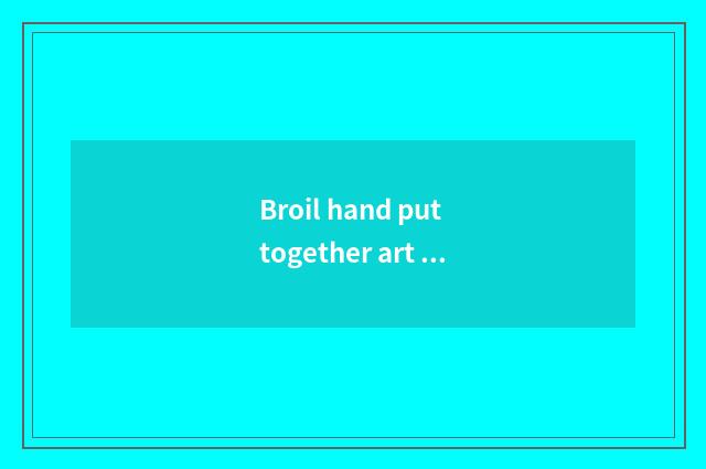 Broil hand put together art program: Every day up