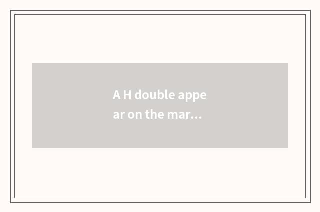 A H double appear on the market what does the enterprise have?