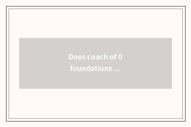 Does coach of 0 foundations fitness groom how many money?