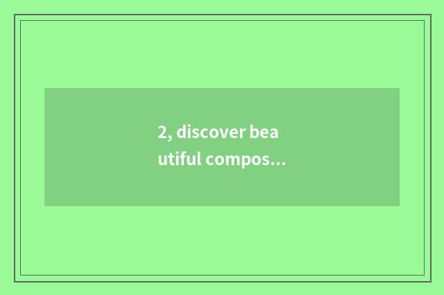 2, discover beautiful composition is terminal?