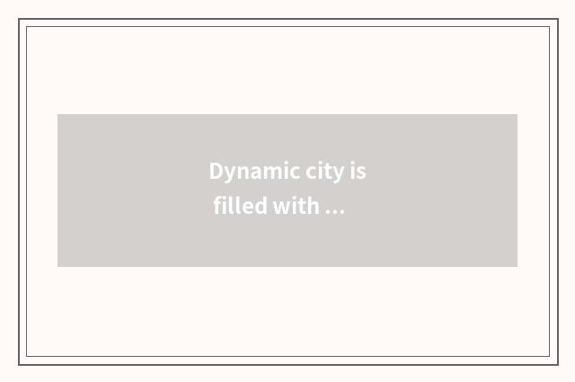Dynamic city is filled with rate be more than static city to be filled with the 